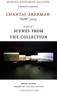 Chantal Akerman's Now (2015) opens at the Jewish Museum in New York on January 21